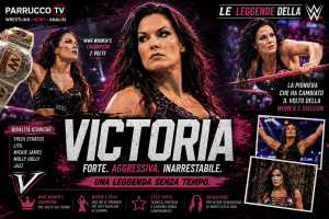 Victoria: la pioniera che ha cambiato il volto della divisione femminile WWE