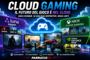 Il gaming in cloud è il futuro? Come Amazon Luna, Xbox Cloud Gaming e GeForce NOW stanno cambiando il modo di giocare