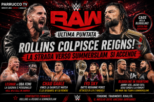 WWE RAW: Rollins colpisce Reigns, Brock Lesnar alza la tensione e Chad Gable conquista la sua occasione