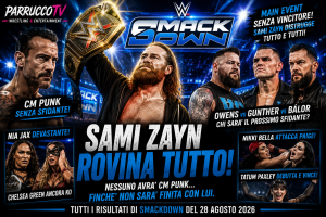 WWE SmackDown 28 agosto 2026: Sami Zayn rovina tutto e lascia CM Punk senza sfidante