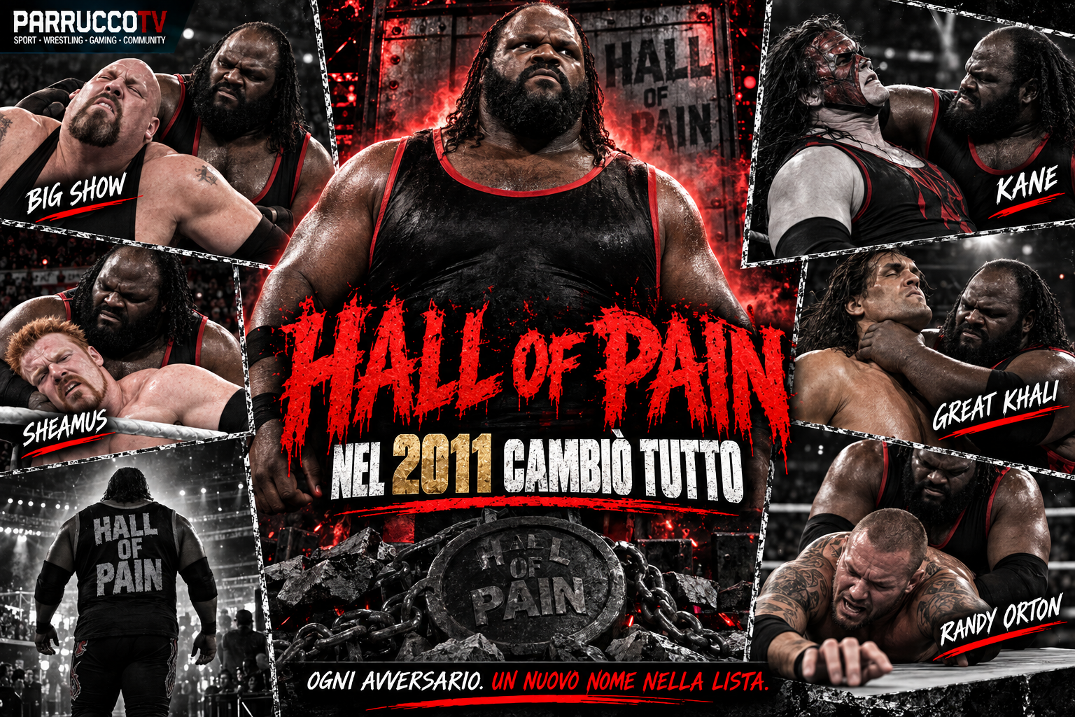 Mark Henry e gli avversari della Hall of Pain nel 2011