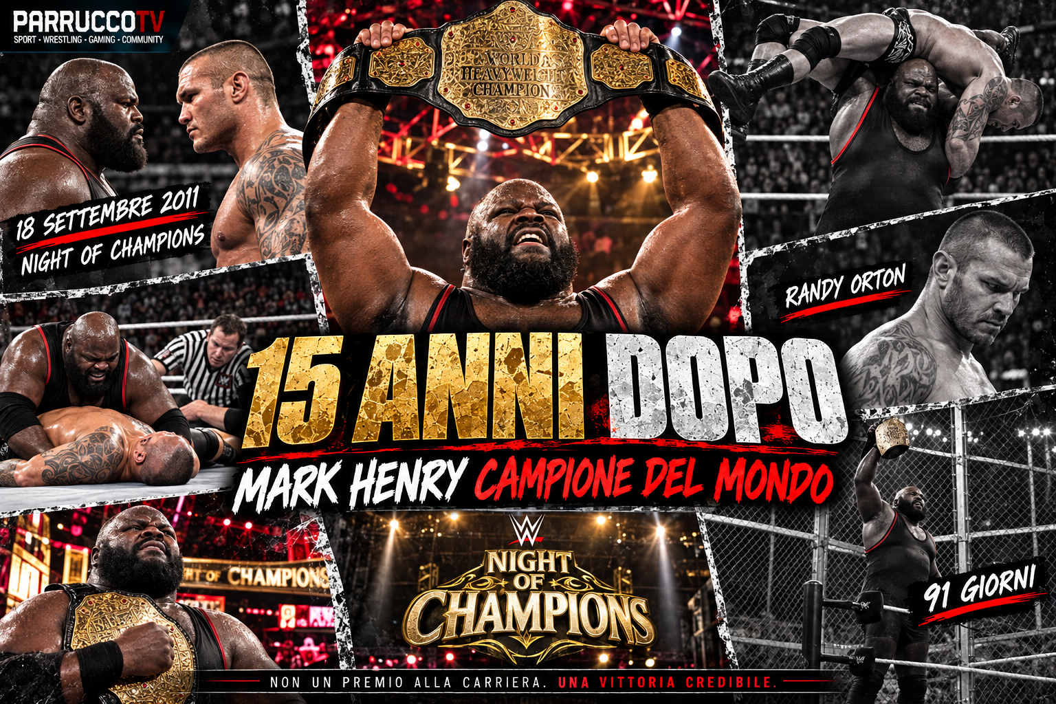 Mark Henry conquista il titolo mondiale contro Randy Orton nel 2011