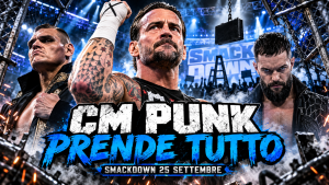 WWE SmackDown 25 settembre 2026: CM Punk prende tutto