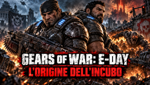 Gears of War: E-Day, il ritorno all’origine dell’incubo
